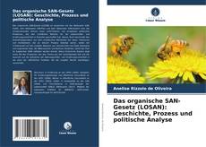 Capa do livro de Das organische SAN-Gesetz (LOSAN): Geschichte, Prozess und politische Analyse 
