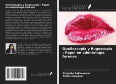 Copertina di Queiloscopia y Rugoscopia : Papel en odontología forense