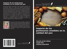 Copertina di Impacto de los pentosanos añadidos en la calidad del pan