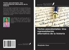 Buchcover von Textos poscoloniales: Una representación alternativa de la historia