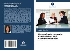 Copertina di Herausforderungen im Arbeitsleben von Akademikerinnen