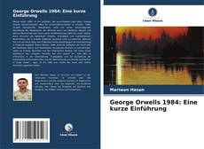 Обложка George Orwells 1984: Eine kurze Einführung