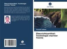 Bookcover of Übersichtsartikel: Toxikologie mariner Toxine
