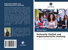Borítókép a  Kulturelle Vielfalt und organisatorische Leistung - hoz