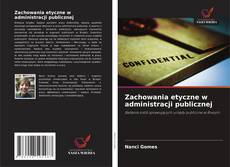 Copertina di Zachowania etyczne w administracji publicznej