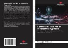 Обложка Somnus III: The Art of Bioelectric Hypnosis