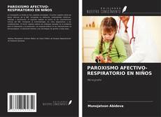 Buchcover von PAROXISMO AFECTIVO-RESPIRATORIO EN NIÑOS