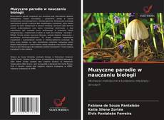 Copertina di Muzyczne parodie w nauczaniu biologii