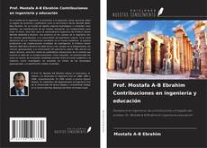 Buchcover von Prof. Mostafa A-B Ebrahim Contribuciones en ingeniería y educación