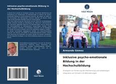 Inklusive psycho-emotionale Bildung in der Hochschulbildung的封面