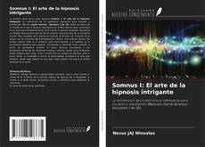 Buchcover von Somnus I: El arte de la hipnosis intrigante