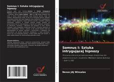 Copertina di Somnus I: Sztuka intrygującej hipnozy
