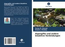 Algengifte und andere bioaktive Verbindungen的封面
