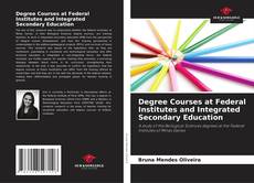 Borítókép a  Degree Courses at Federal Institutes and Integrated Secondary Education - hoz