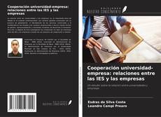 Buchcover von Cooperación universidad-empresa: relaciones entre las IES y las empresas