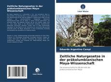 Buchcover von Zeitliche Naturgesetze in der präkolumbianischen Maya-Wissenschaft