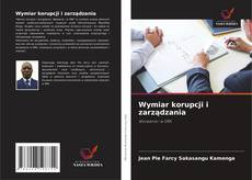 Couverture de Wymiar korupcji i zarządzania