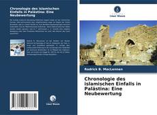 Buchcover von Chronologie des islamischen Einfalls in Palästina: Eine Neubewertung