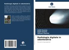 Bookcover of Radiologia digitale in odontoiatria
