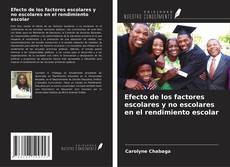 Buchcover von Efecto de los factores escolares y no escolares en el rendimiento escolar