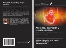 Copertina di Ansiedad, depresión y cirugía cardíaca