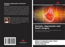 Copertina di Anxiety, depression and heart surgery