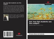 Copertina di Art: how EJA students see this subject