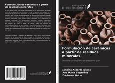 Copertina di Formulación de cerámicas a partir de residuos minerales