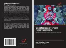 Обложка Onkologiczna terapia fotodynamiczna