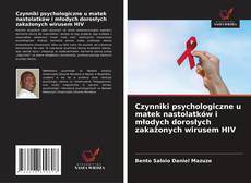 Обложка Czynniki psychologiczne u matek nastolatków i młodych dorosłych zakażonych wirusem HIV
