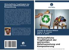 Обложка Wirtschaftliche Tragfähigkeit der getrennten Abfallsammlung und Kompostierung