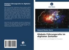 Bookcover of Globale Führungsrolle im digitalen Zeitalter