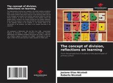 Bookcover of The concept of division, reflections on learning