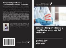 Copertina di Enfermedad periodontal y resultados adversos del embarazo