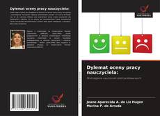 Обложка Dylemat oceny pracy nauczyciela: