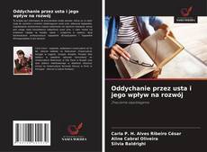 Обложка Oddychanie przez usta i jego wpływ na rozwój