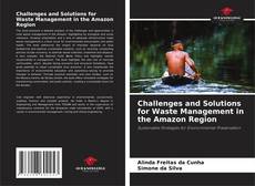 Capa do livro de Challenges and Solutions for Waste Management in the Amazon Region 