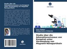 Обложка Studie über die Adsorptionsniveaus von Kongorot unter Verwendung von Magnetit-Nanopartikeln