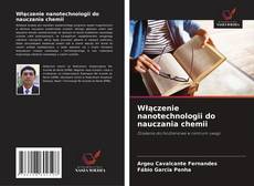 Обложка Włączenie nanotechnologii do nauczania chemii