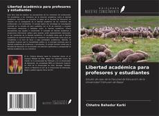 Copertina di Libertad académica para profesores y estudiantes