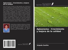 Copertina di Aglaonema - Crecimiento y mejora de la calidad