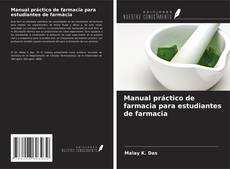 Buchcover von Manual práctico de farmacia para estudiantes de farmacia