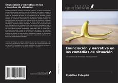 Buchcover von Enunciación y narrativa en las comedias de situación