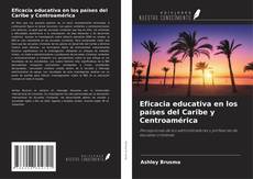 Buchcover von Eficacia educativa en los países del Caribe y Centroamérica