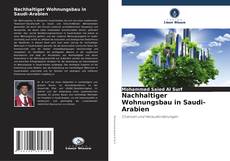 Bookcover of Nachhaltiger Wohnungsbau in Saudi-Arabien