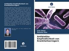 Bookcover of Antibiotika-Empfindlichkeit von Krankheitserregern