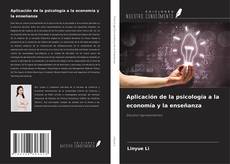 Copertina di Aplicación de la psicología a la economía y la enseñanza