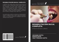 Copertina di REHABILITACIÓN BUCAL COMPLETA