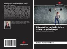 Bookcover of Alternative periodic table using recycled paper