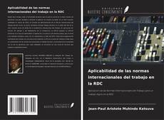 Buchcover von Aplicabilidad de las normas internacionales del trabajo en la RDC